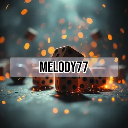 melody77: Platform Game Online Terpercaya di Indonesia